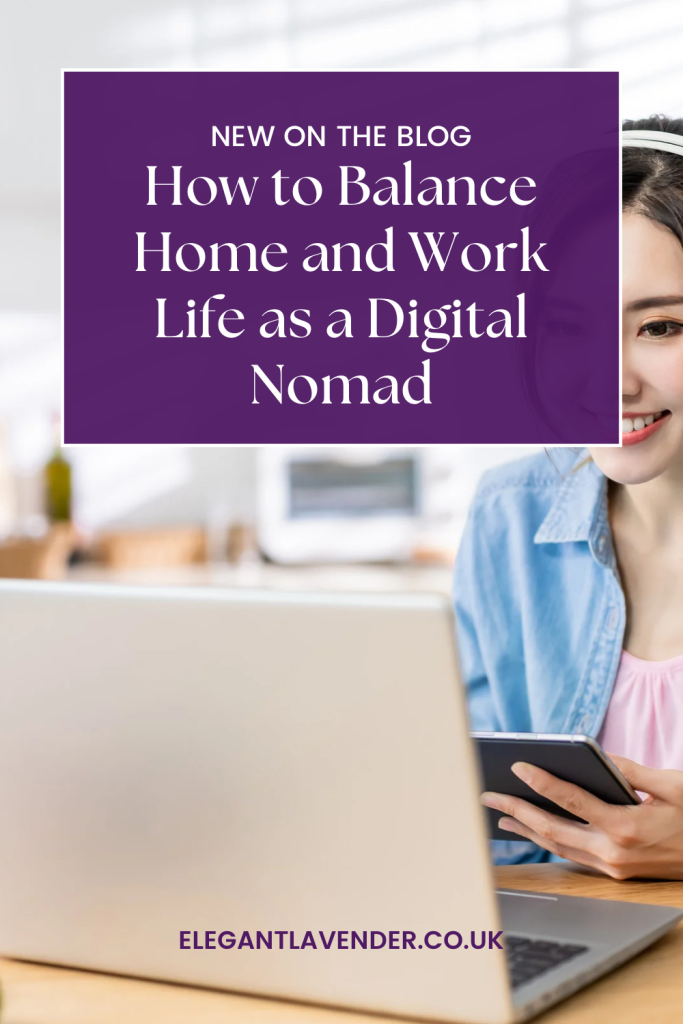 How to Balance Home and Work Life as a Digital Nomad