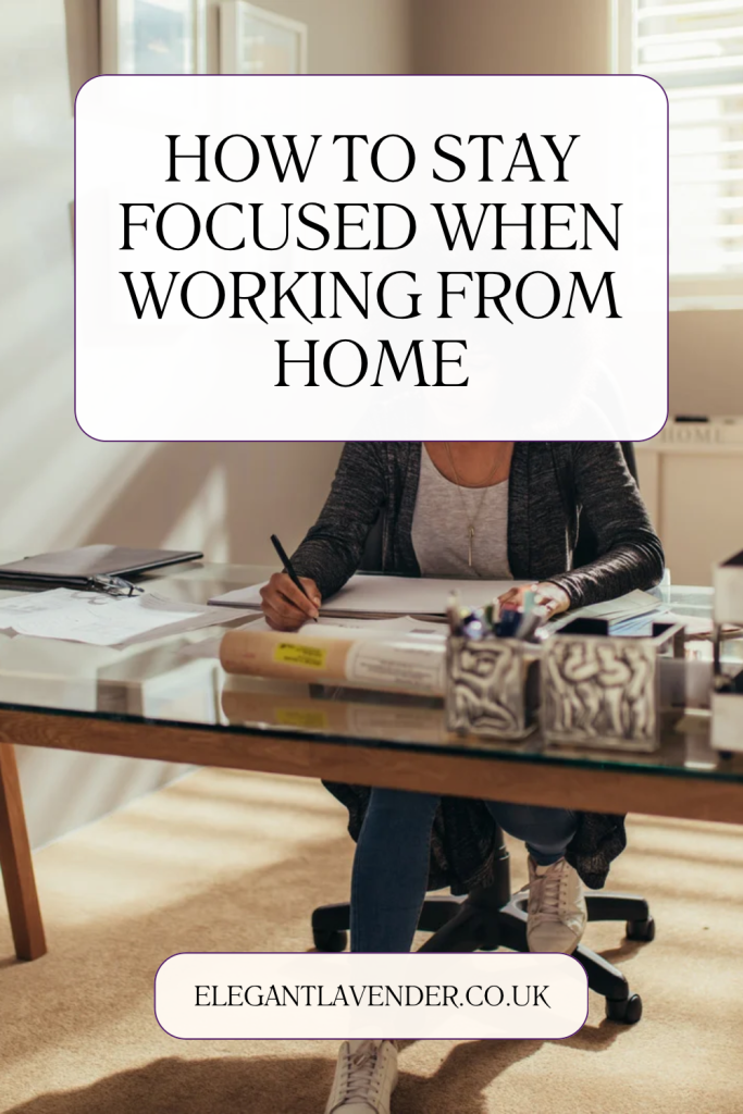 How to Stay Focused When Working from Home