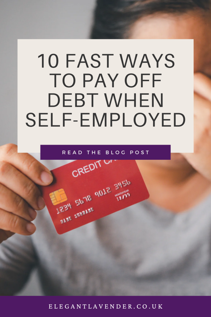 10 fast ways to pay off debt when self-employed