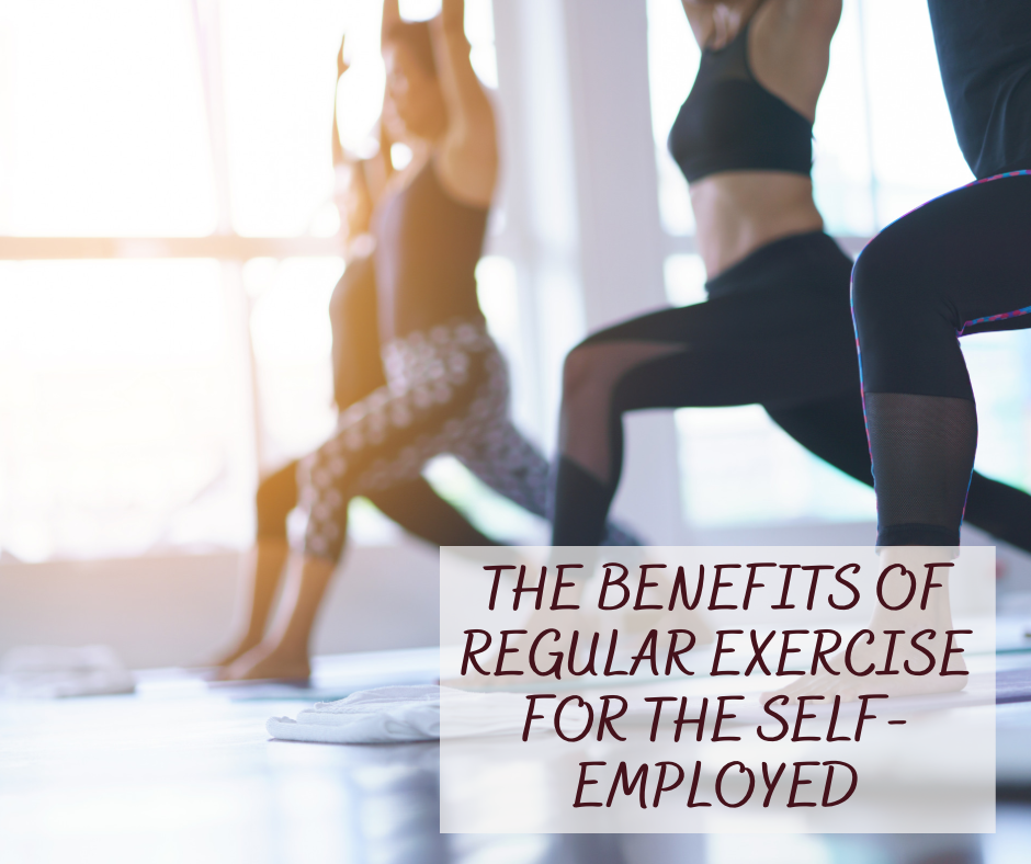 The Benefits of Regular Exercise for the Self-Employed